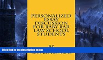 Pre Order Personalized Essay Discussion for BABY BAR Law School Students Electronic Book: The