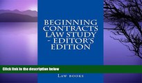 Pre Order Early Law School Contracts law Study - editor s edition  (e Borrowing Allowed): e law
