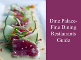 Dine Palace- Fine Dining restaurant Guide