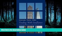 READ book  Trading with Confluence: A Risk-Based Approach to Trading Equity Index Futures  BOOK