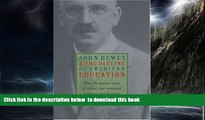 Audiobook John Dewey   Decline Of American Education: How Patron Saint Of Schools Has Corrupted