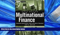 READ book  Multinational Finance: Evaluating Opportunities, Costs, and Risks of Operations  BOOK