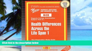 Price Health Differences Across the Life Span 1 (Excelsior/Regents College Examination Series)