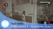 Test vidéo - Dishonored 2 (Une Excellente Suite !)