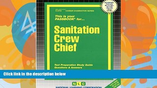 Pre Order Sanitation Crew Chief(Passbooks) (The Passbook Series : Passbooks for Career