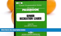 Pre Order Senior Recreation Leader(Passbooks) (Career Examination Passbooks) Jack Rudman On CD