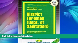 Pre Order District Foreman (Dept. of Sanitation)(Passbooks) (Career Examination) Jack Rudman