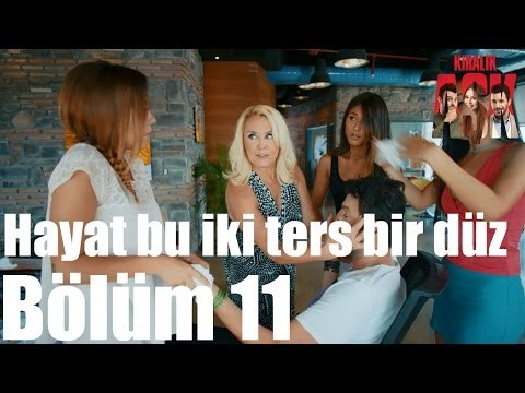 Kiralık Aşk 11. Bölüm - Hayat Bu İki Ters Bir Düz