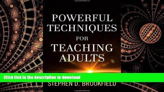READ THE NEW BOOK Powerful Techniques for Teaching Adults READ EBOOK