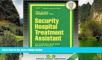 Online Jack Rudman Security Hospital Treatment Assistant(Passbooks) (Career Examination Passbooks)