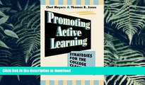 READ THE NEW BOOK Promoting Active Learning: Strategies for the College Classroom READ EBOOK