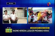 Aeropuerto Jorge Chávez: Nadine Heredia llega en las próximas horas