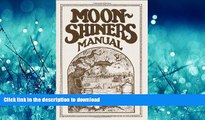 READ ONLINE Moonshiners Manual READ PDF BOOKS ONLINE