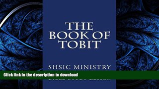 READ ONLINE The Book of Tobit: Old Testament Scripture READ EBOOK