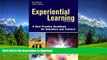 READ PDF Experiential Learning: A Best Practice Handbook for Educators and Trainers READ EBOOK