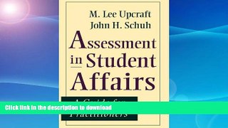 FAVORIT BOOK Assessment in Student Affairs: A Guide for Practitioners READ EBOOK