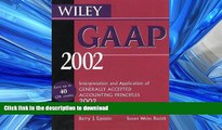 FAVORIT BOOK Wiley GAAP 2002: Interpretations and Applications of Generally Accepted Accounting