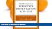 READ THE NEW BOOK The Elements of an Effective Dissertation and Thesis: A Step-by-Step Guide to