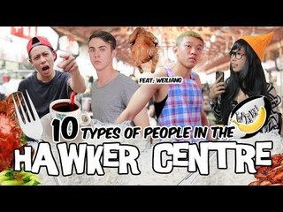 10 Types of People You Encounter at the Hawker Centre