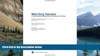Online Kathryn Cadenhead Colgrove Med-Surg Success: Course Review Applying Critical Thinking to