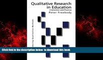 Pre Order Qualitative Research in Education: Interaction and Practice (Introducing Qualitative