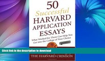 FAVORIT BOOK 50 Successful Harvard Application Essays: What Worked for Them Can Help You Get into