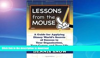 FAVORITE BOOK  Lessons from the Mouse: A Guide for Applying Disney World s Secrets of Success to