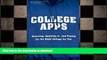 FAVORIT BOOK College Apps: Selecting, Applying to, and Paying for the Right College for You READ