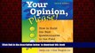 Pre Order Your Opinion, Please!: How to Build the Best Questionnaires in the Field of Education