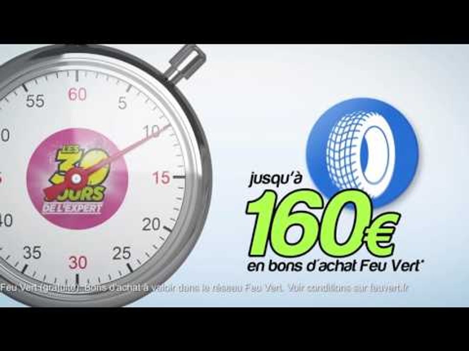 Feu Vert 30 Jours de l'Expert - Pneu