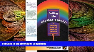 FAVORIT BOOK Getting Into Medical School: A Planning Guide for Minority Students READ EBOOK