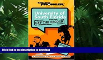 READ THE NEW BOOK University of South Florida: Off the Record (College Prowler) (College Prowler: