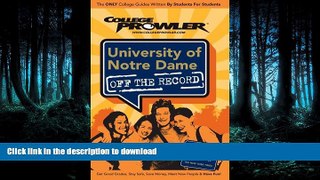 FAVORIT BOOK University of Notre Dame: Off the Record (College Prowler) (College Prowler: