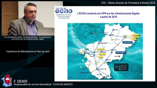 6 - Expérience de télémédecine en Pays de Loire par F. Denis et Dr F. Badinet - 25ème Session de Formation à Nantes