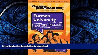 FAVORIT BOOK Furman University: Off the Record - College Prowler (College Prowler: Furman