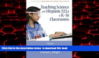 Audiobook Teaching Science with Hispanic Ells in K-16 Classrooms (Research in Science Education)