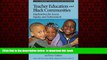 Pre Order Teacher Education and Black Communities: Implications for Access, Equity and Achievement