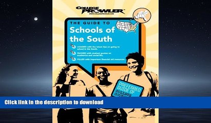 READ THE NEW BOOK Schools of the South (College Prowler) (College Prowler: Schools of the South)