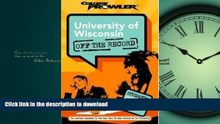 FAVORIT BOOK University of Wisconsin: Off the Record (College Prowler) (College Prowler: