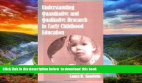 Pre Order Understanding Quantitative and Qualitative Research in Early Childhood Education (Early