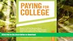 FAVORIT BOOK Paying for College: *Answers to All YOur Questions About Financial Aid, Tuition