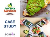 Avocados From Mexico case study