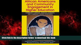 Pre Order African Americans and Community Engagement in Higher Education: Community Service,