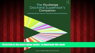 Pre Order The Routledge Doctoral Supervisor s Companion: Supporting Effective Research in
