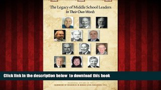 Audiobook The Legacy of Middle School Leaders: In Their Own Words (Handbook of Resources in Middle