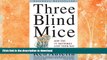 FAVORITE BOOK  Three Blind Mice: How the TV Networks Lost Their Way FULL ONLINE