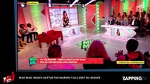 Mad Mag : Maéva battue par Marvin ? Elle raconte leur dispute (Vidéo)