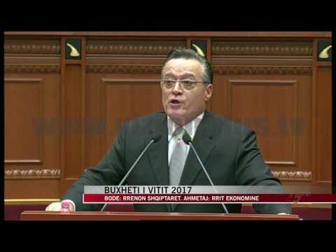 Buxheti 2017, përplasje mes Bodes e Ahmetajt - News, Lajme - Vizion Plus