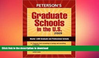 PDF ONLINE Graduate Schools in the U.S. 2009 (Peterson s Graduate Schools in the U.S) READ NOW PDF