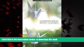 Pre Order Understanding Peace Cultures (Peace Education)  Full Ebook